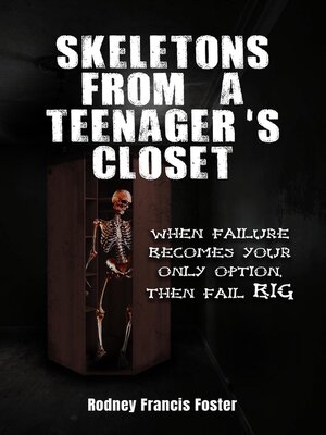 cover image of SKELETONS FROM a TEENAGER'S CLOSET